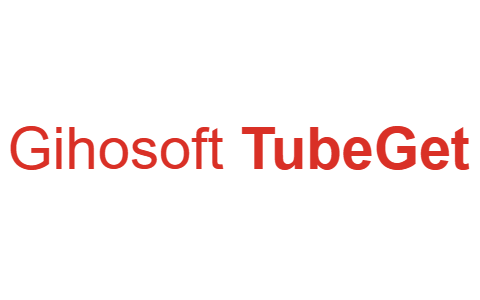 Gihosoft TubeGet 简单易用的YouTube高清视频下载软件-十一张