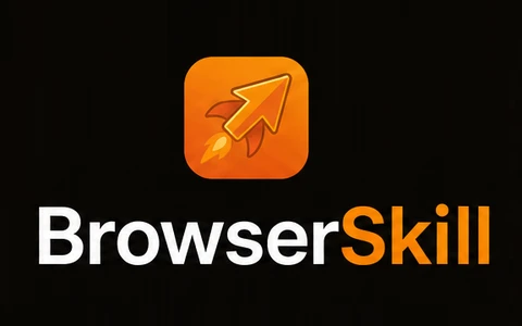 BrowserSkill | 腾讯开源全新浏览器自动化工具-十一张